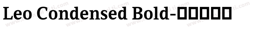 Leo Condensed Bold字体转换